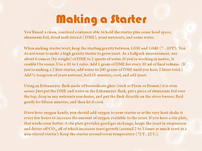 Slide15.JPG - Aeration and sanitation are key to good starters.