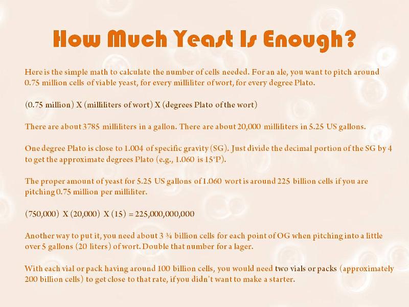 Slide17.JPG - It all works out to approximately 2 vials of yeast per 5 gal batch of normal gravity ale. Double that for a lager.